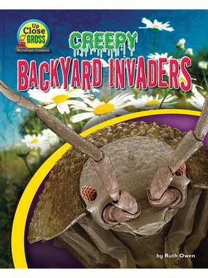 cover image of Creepy Backyard Invaders